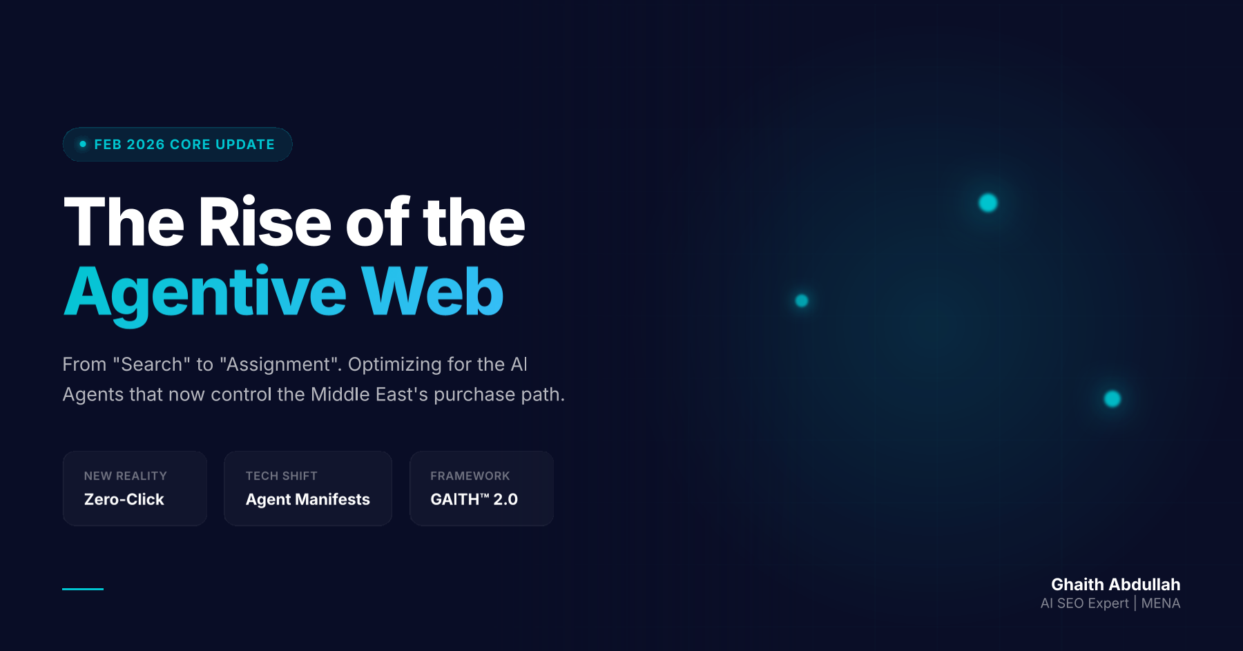 Feb 2026 AI SEO: Agentive Shift (GAITH Framework)